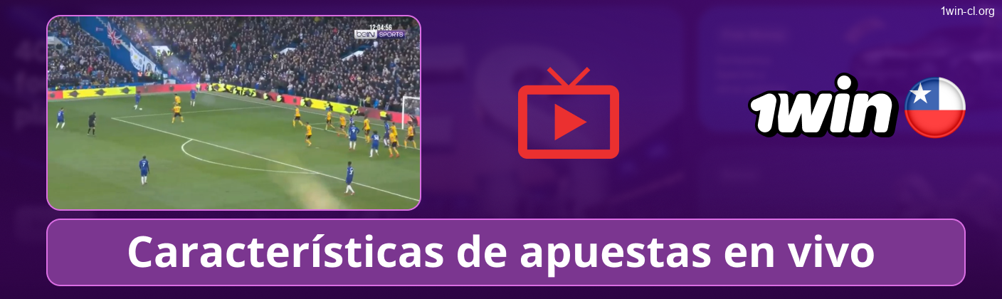 1win para chilenos: Apuestas en vivo